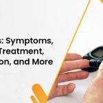 What is diabetes;causes, symptoms, treatments, and more